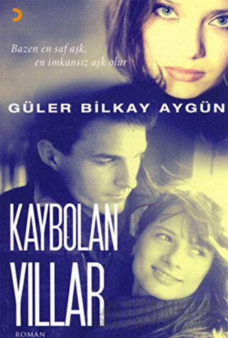 Kaybolan Yıllar Güler Bilkay Aygün