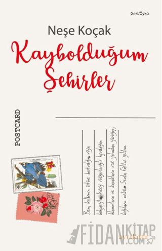 Kaybolduğum Şehirler Neşe Koçak