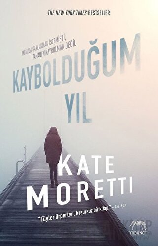 Kaybolduğum Yıl Kate Moretti