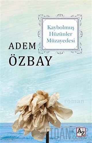 Kaybolmuş Hüzünler Müzayedesi Adem Özbay