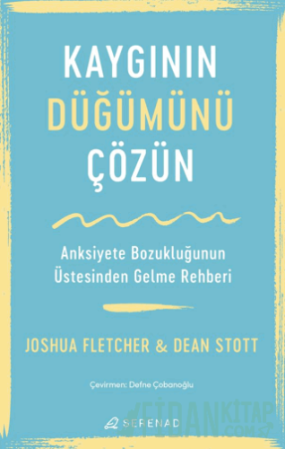 Kaygının Düğümünü Çözün Joshua Fletcher