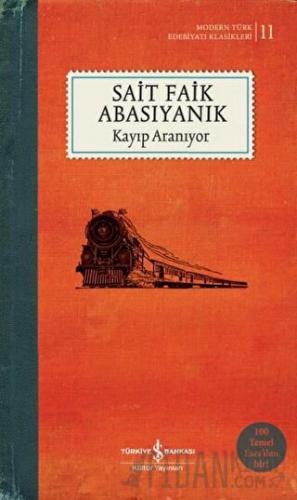 Kayıp Aranıyor (Şömizli) (Ciltli) Sait Faik Abasıyanık