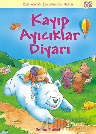 Kayıp Ayıcıklar Diyarı Emma Fischel