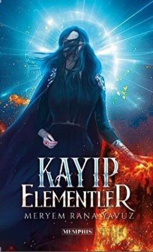 Kayıp Elementler Meryem Rana