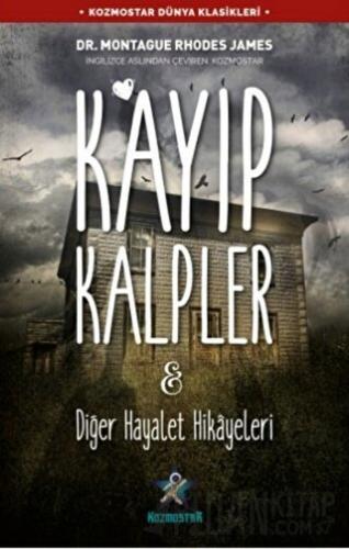 Kayıp Kalpler ve Diğer Hayalet Hikayeleri Montague Rhodes James