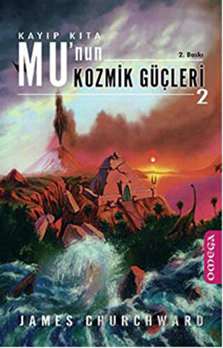 Kayıp Kıta Mu’nun Kozmik Güçleri 2 James Churchward