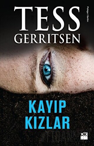 Kayıp Kızlar Tess Gerritsen