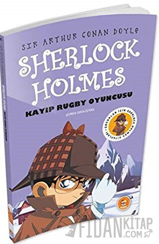 Kayıp Rugby Oyuncusu - Sherlock Holmes Sir Arthur Conan Doyle