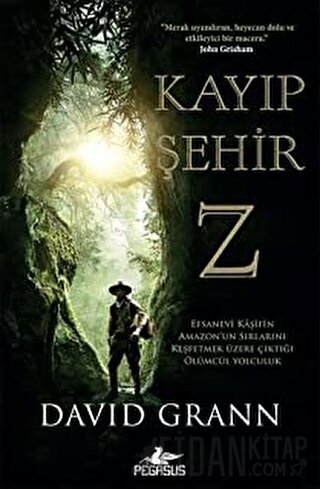 Kayip Şehir Z David Grann