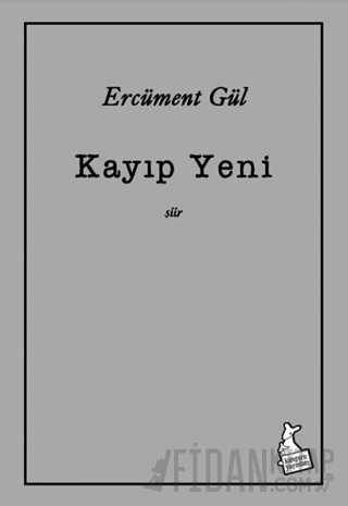 Kayıp Yeni Ercüment Gül