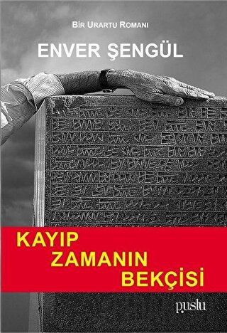 Kayıp Zamanın Bekçisi Enver Şengül