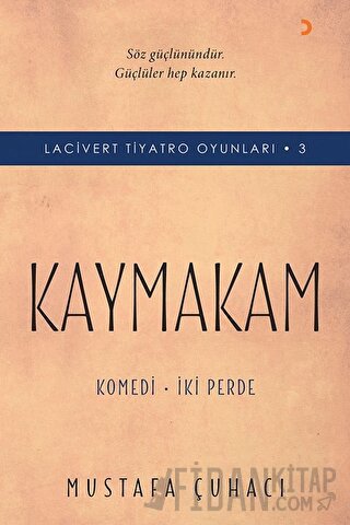 Kaymakam - Lacivert Tiyatro Oyunları - 3 Mustafa Çuhacı