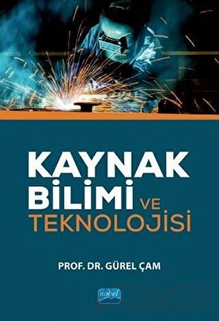 Kaynak Bilimi ve Teknolojisi Gürel Çam