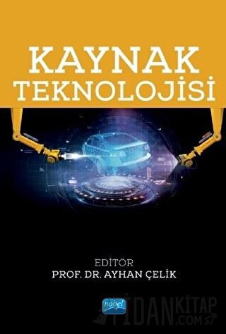 Kaynak Teknolojisi A. Fatih Yetim