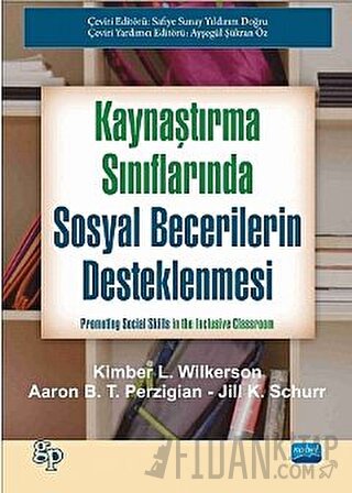 Kaynaştırma Sınıflarında Sosyal Becerilerin Desteklenmesi Aaron B. T. 