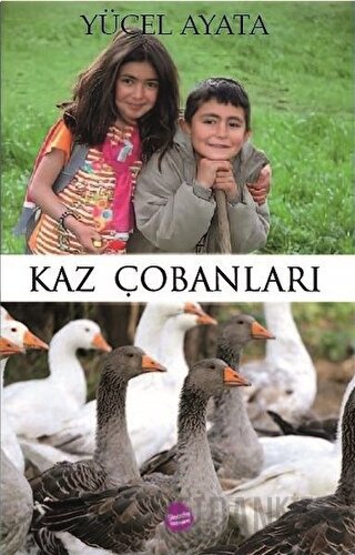 Kaz Çobanları Yücel Ayata