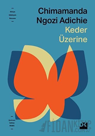 Keder Üzerine Chimamanda Ngozi Adichie