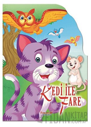 Kedi ile Fare - Şekilli Kitaplar Kolektif