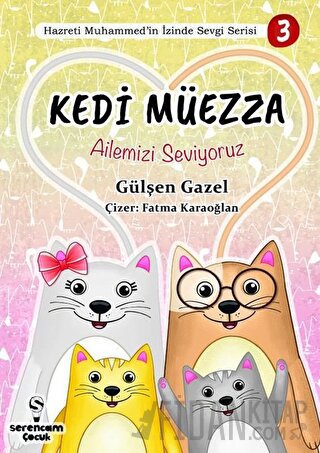 Kedi Müezza - Ailemizi Seviyoruz Gülşen Gazel