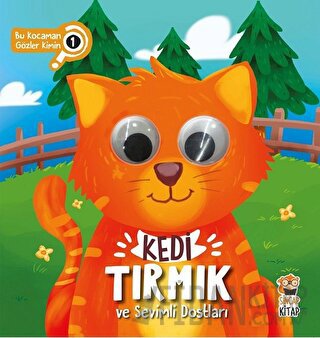 Kedi Tırmık ve Sevimli Dostları - Bu Kocaman Gözler Kimin? 1 (Ciltli) 