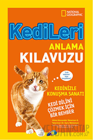 Kedileri Anlama Kılavuzu Aline Alexander Newman