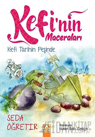 Kefi Tarihin Peşinde - Kefi'nin Maceraları Seda Öğretir