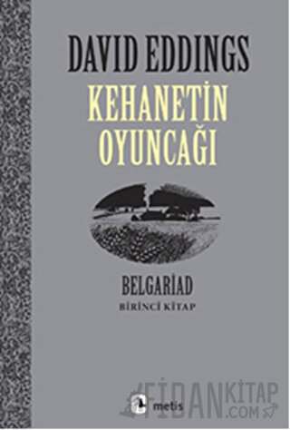 Kehanetin Oyuncağı Belgariad - Birinci Kitap David Eddings