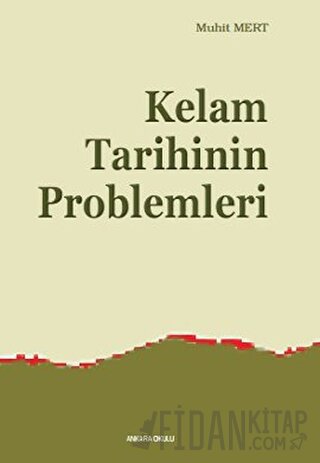 Kelam Tarihinin Problemleri Muhit Mert