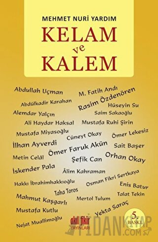 Kelam ve Kalem Mehmet Nuri Yardım