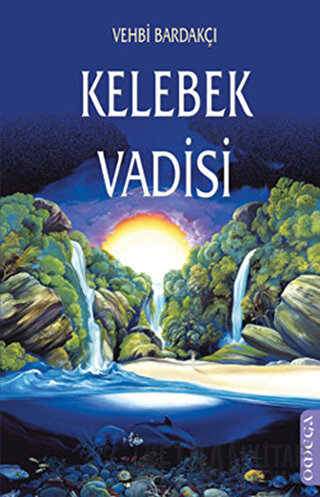 Kelebek Vadisi Vehbi Bardakçı