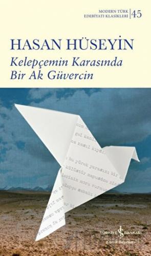 Kelepçemin Karasında Bir Ak Güvercin (Ciltli) Hasan Hüseyin