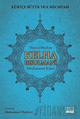 Kelha Bisulmani - Kürtçe Büyük Dua Mecmuası Kolektif