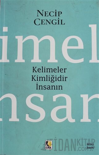 Kelimeler Kimliğidir İnsanın Necip Cengil