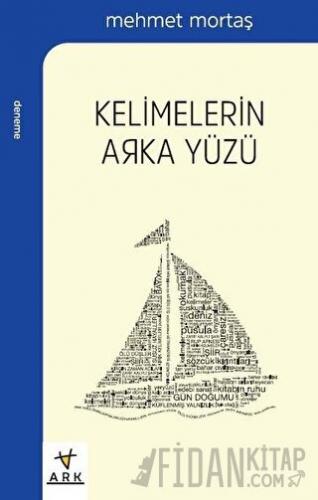 Kelimelerin Arka Yüzü Mehmet Mortaş