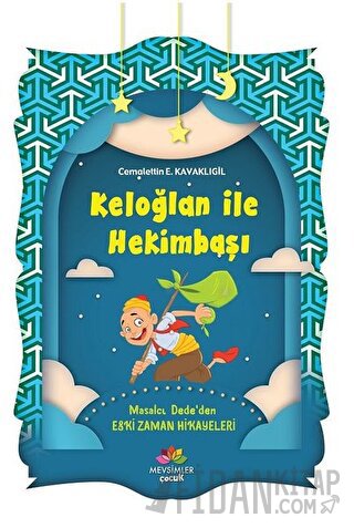 Keloğlan İle Hekimbaşı Cemalettin E. Kavaklıgil