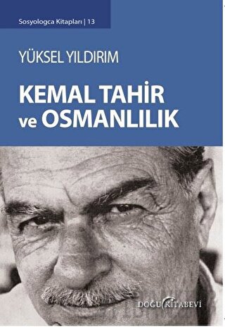 Kemal Tahir ve Osmanlılık Yüksel Yıldırım