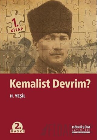 Kemalist Devrim? (1. Kitap) H. Yeşil