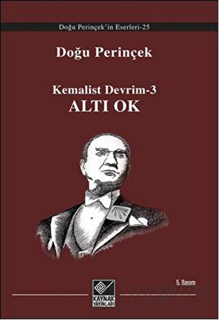 Kemalist Devrim-3 Altı Ok Doğu Perinçek