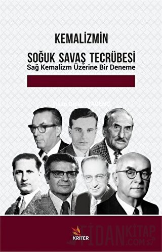 Kemalizmin Soğuk Savaş Tecrübesi İhsan Ömer Atagenç