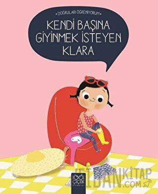 Kendi Başına Giyinmek İsteyen Klara Nadine Brun-Cosme