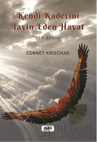 Kendi Kaderini Tayin Eden Bir Hayat - Ben Benim Cennet Krischak