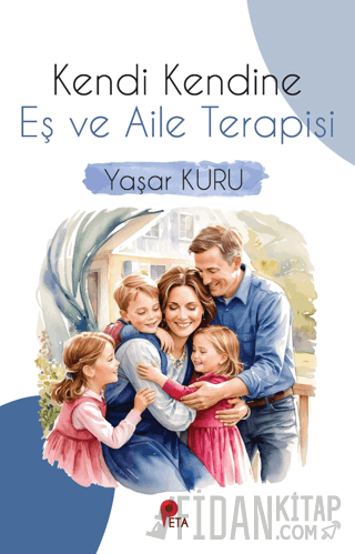 Kendi Kendine Eş ve Aile Terapisi Yaşar Kuru