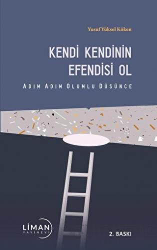 Kendi Kendinin Efendisi Ol Yusuf Yüksel Köken