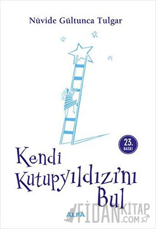 Kendi Kutupyıldızı'nı Bul Nüvide Gültunca Tulgar