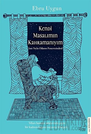 Kendi Masalımın Kahramanıyım Ebru Uygun