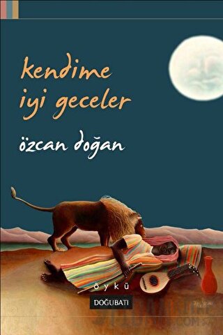 Kendime İyi Geceler Özcan Doğan