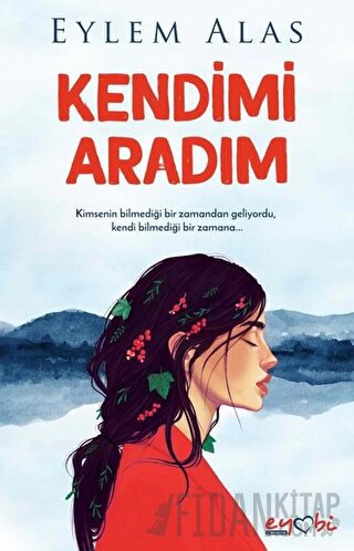 Kendimi Aradım Eylem Alas