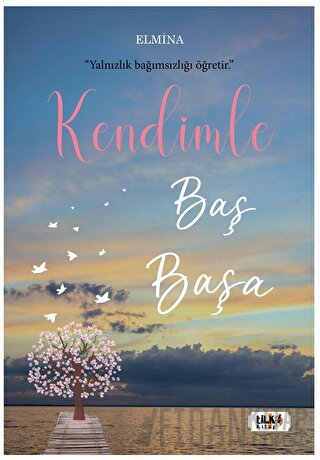 Kendimle Baş Başa Elmina