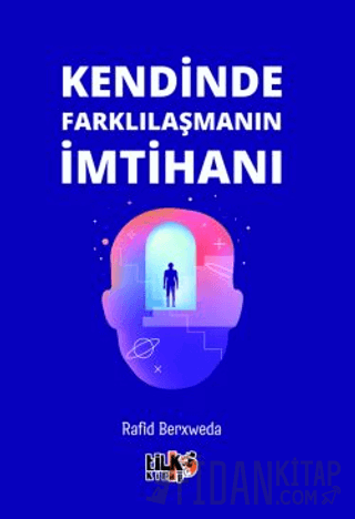 Kendinde Farklılaşmanın İmtihanı Rafid Berxweda