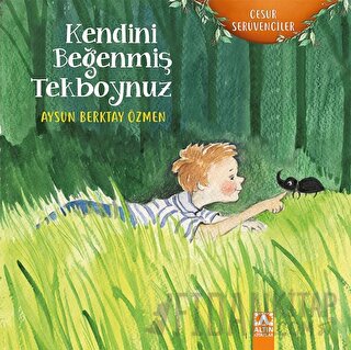 Kendini Beğenmiş Tekboynuz Aysun Berktay Özmen